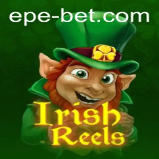 IrishReels: Exploring epebet's Exciting Game Offering